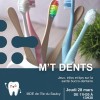 Affiche de l'action M'T dents qui aura lieu le jeudi 28 mars de 11h30 à 13h30 à la MDE de l'île du Saulcy