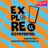 Explore ton potentiel Live ! Les journées portes ouvertes