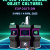 Affiche de l'exposition :"Le jeu vidéo comme objet culturel"