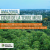 Amazonia, Cœur de la Terre-Mère