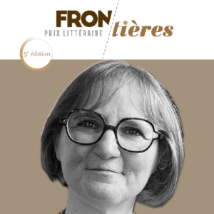 Vers l'article [Prix littéraire Frontières] Rencontre avec Karin Esse, nouveau membre du jury