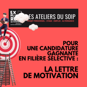 Vers l'article [Les ateliers du SOIP] Pour une candidature gagnante en filière sélective : la lettre de motivation