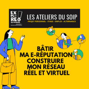 Vers l'article [Les Ateliers du SOIP] Bâtir ma e-réputation – Construire mon réseau réel et virtuel