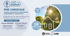 Vers l'article [Webinaire PhD Link&Talk] – Domaine Ressources et environnement- Aménagement et Construction