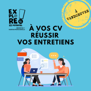 Vers l'article À vos CV – Réussir vos entretiens (à Vandoeuvre)