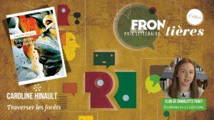 Vers l'article Frontières #5 – « Traverser les forêts » de Caroline Hinault.