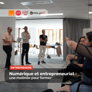 Vers l'article Numérique et entrepreneuriat : une matinée pour former