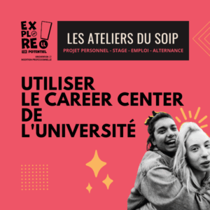 Vers l'article [Les ateliers du SOIP à distance] Career Center de l’université