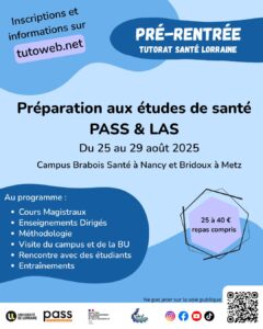 Université de Lorraine- Pré-rentrée : préparation aux études de santé PASS & LAS