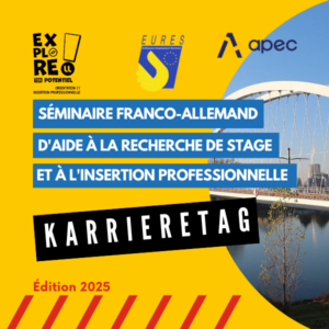 Vers l'article Karrieretag 2025 : séminaire franco-allemand d’aide à la recherche de stage et à l’insertion professionnelle