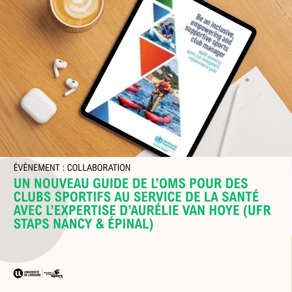 Un nouveau guide de l’OMS pour des clubs sportifs au service de la santé avec l’expertise d’Aurélie Van Hoye (UFR STAPS Nancy & Épinal)