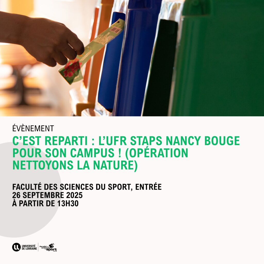 C’est reparti : l’UFR STAPS Nancy bouge pour son campus ! (Nettoyons la Nature)