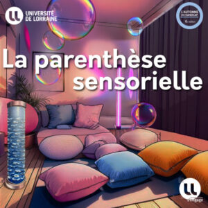 La parenthèse sensorielle
