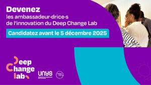 Vers l'article [Deep Change Lab] Devenez ambassadeur·drice·s de l’innovation, rejoignez-nous !