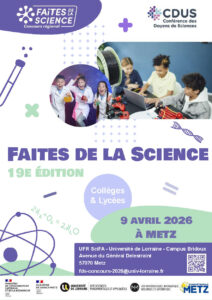 Vers l'article L’UFR MIM et l’UFR SciFA organisatrices de la finale lorraine de Faites de la Science 2026