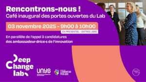 Vers l'article [Deep Change Lab] Portes ouvertes & exposition : accueil café inaugural