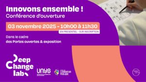 Vers l'article [Deep Change Lab] Conférence d’ouverture des portes ouvertes