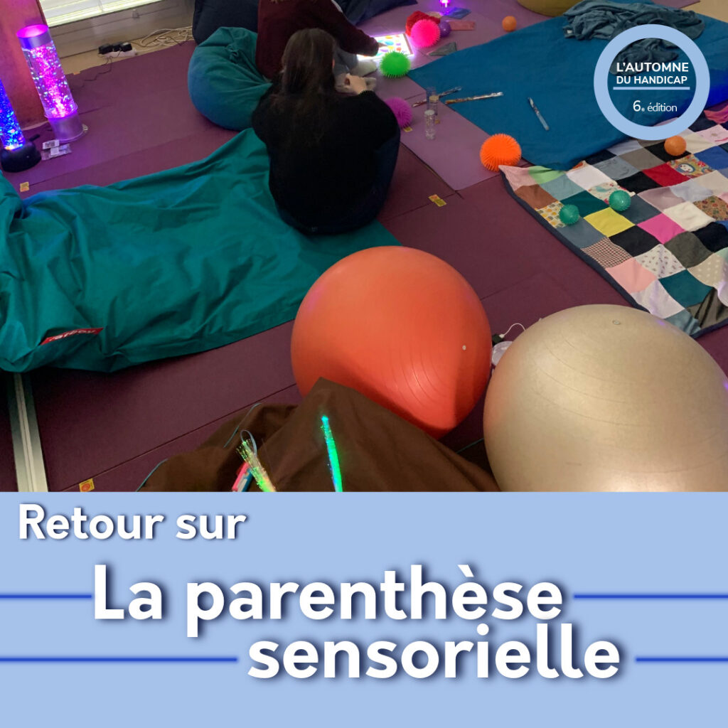 Retour sur : La parenthèse sensorielle